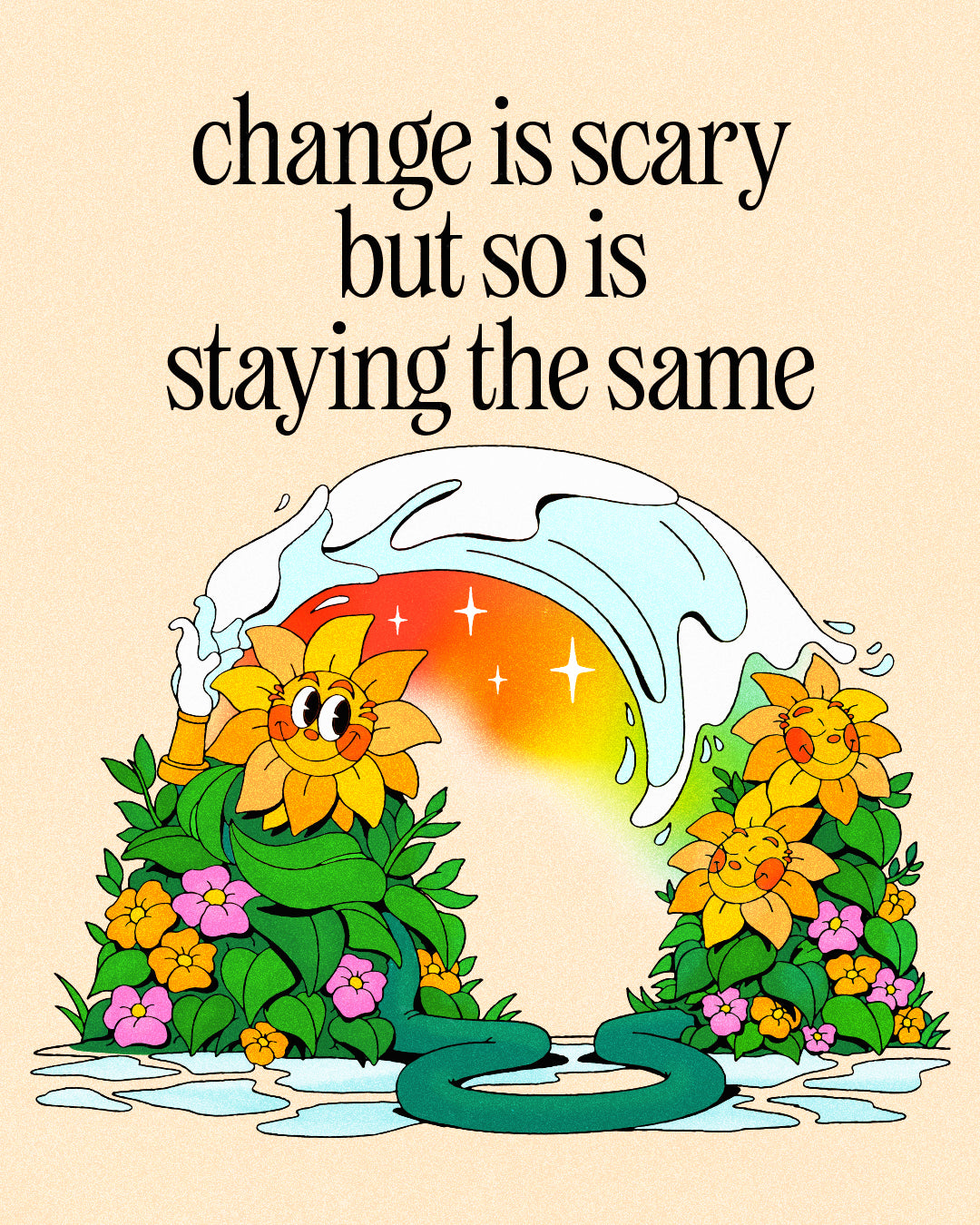 Change is Scary • Limited Edition Print